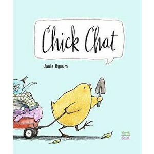 Chick Chat, Hardcover - Janie Bynum imagine
