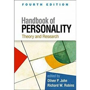 Handbook of Personality, Fourth Edition: Theory and Research, Hardcover - Oliver P. John imagine