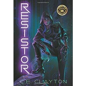 Resistor: An Eerden Novel, Hardcover - C. E. Clayton imagine
