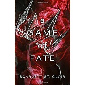 A Game of Fate, Hardcover - Scarlett St Clair imagine