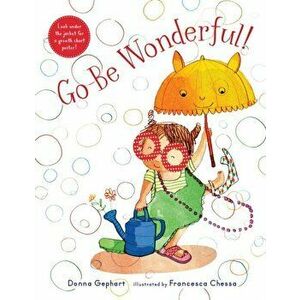 Go Be Wonderful!, Hardcover - Donna Gephart imagine