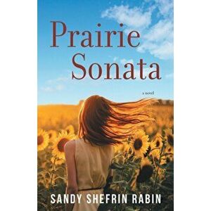 Prairie Sonata, Paperback - Sandy Shefrin Rabin imagine