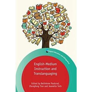 English-Medium Instruction and Translanguaging, Paperback - Bethanne Paulsrud imagine