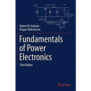 Fundamentals of Power Electronics, Hardcover - Robert W. Erickson imagine