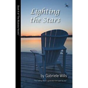 Lighting the Stars, Paperback - Gabriele K. Wills imagine