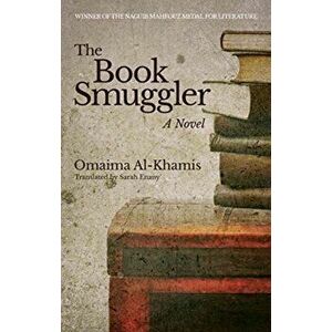 The Book Smuggler, Paperback - Omaima Al-Khamis imagine