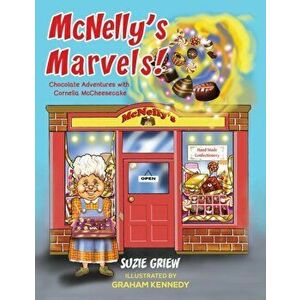 McNelly's Marvels!, Hardcover - Suzie Griew imagine
