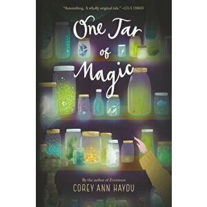 One Jar of Magic, Hardcover - Corey Ann Haydu imagine