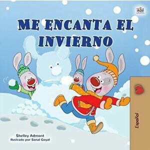 I Love Winter (Spanish Children's Book), Paperback - Shelley Admont imagine