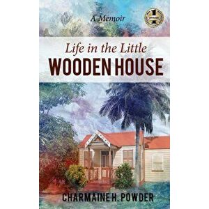Life in the Little Wooden House, Hardcover - Charmaine Powder imagine