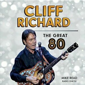 Cliff Richard - The Great 80, Paperback - Mike Read imagine