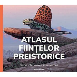 Atlasul fiintelor preistorice - Simon Stalenhag, Anna Davour imagine