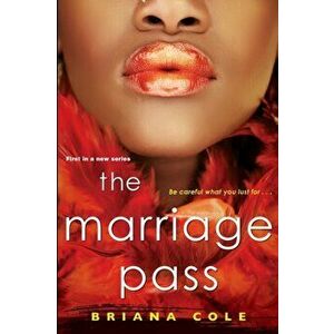 The Marriage Pass, Paperback - Briana Cole imagine