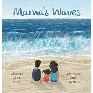 Mama's Waves, Hardcover - Chandra Ghosh Ippen imagine