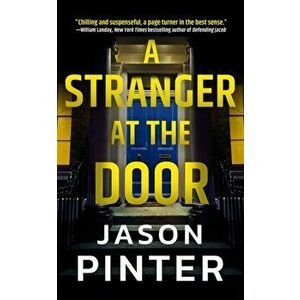 A Stranger at the Door, Paperback - Jason Pinter imagine