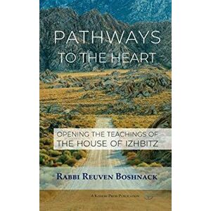 Pathways to the Heart, Hardcover - Reuven Boshnack imagine