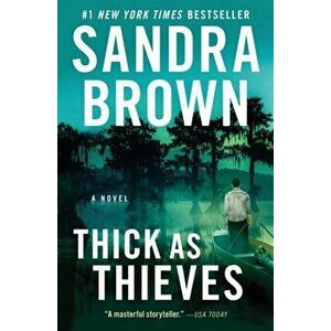 Thick as Thieves, Paperback - Sandra Brown imagine