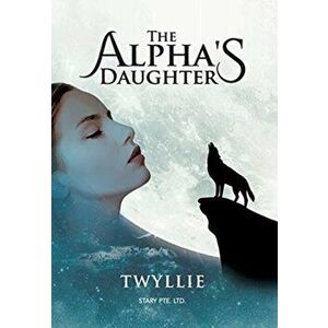 The Alpha's Daughter, Hardcover - *** imagine