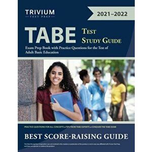 TABE Test Study Guide: Exam Prep Book with Practice Questions for the Test of Adult Basic Education, Paperback - *** imagine