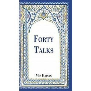 Forty Talks, Hardcover - Mir Hadian imagine
