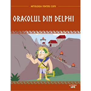 Oracolul din Delphi. Mitologia pentru copii - *** imagine