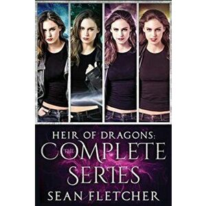 Heir of Dragons: The Complete Series, Paperback - Sean Fletcher imagine