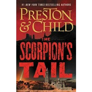 The Scorpion's Tail, Hardcover - Douglas Preston imagine