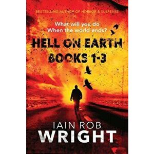 Hell On Earth Books 1-3, Paperback - Iain Wright imagine