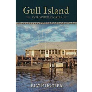 Gull Island, Paperback - Elvin Hooper imagine