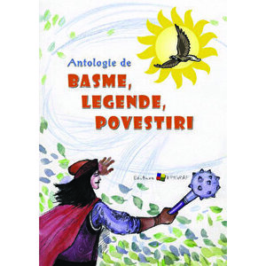 Antologie de basme, legende, povestiri - Ala Bujor imagine