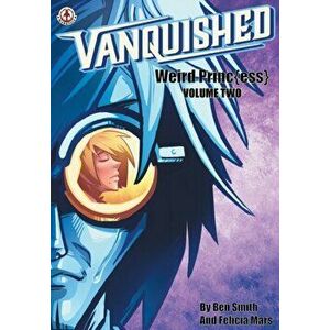 Vanquished: Weird Princ(ess) - Volume 2, Paperback - Ben Smith imagine