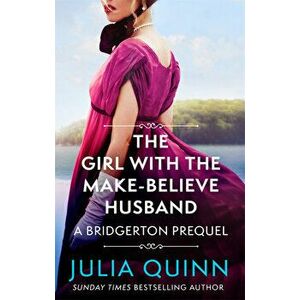 The Girl with the Make-Believe Husband - Julia Quinn imagine