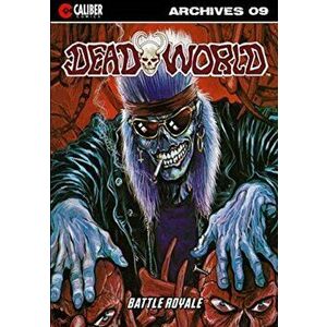 Deadworld Archives - Book Nine, Paperback - Gary Reed imagine