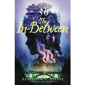 The In-Between, Hardcover - Rebecca K. S. Ansari imagine