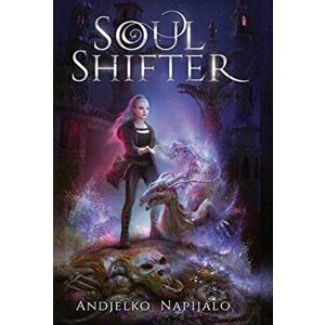 Soul Shifter, Hardcover - Andjelko Napijalo imagine