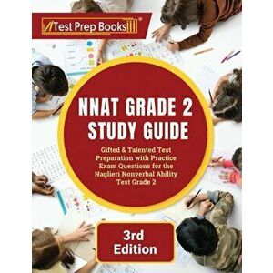 NNAT Grade 2 Study Guide: Gifted and Talented Test Preparation with Practice Exam Questions for the Naglieri Nonverbal Ability Test Grade 2 [3rd - *** imagine