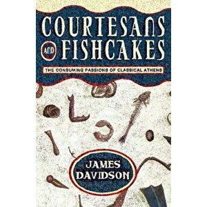Courtesans and Fishcakes, Paperback - James Davidson imagine