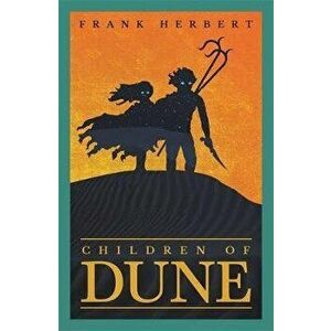 Children Of Dune : The Third Dune Novel - Frank Herbert imagine