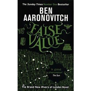 False Value - Ben Aaronovitch imagine