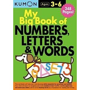 My Big Book of Numbers, Letters & Words, Paperback - Kumon Publishing imagine