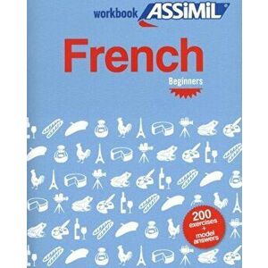French Workbook for Beginners, Paperback - Assimil Editors imagine
