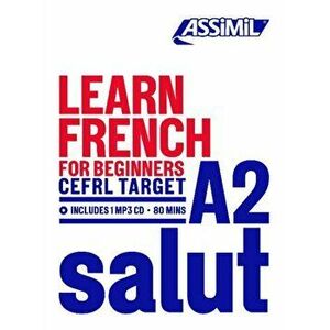 Learn French: Self Study Method to Reach Cefrl Level A2, Paperback - Assimil Editors imagine