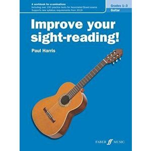 Improve Your Sight-Reading! Guitar, Levels 1--3: A Workbook for Examinations, Paperback - Paul Harris imagine