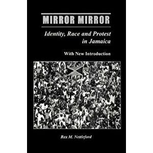 Mirror Mirror, Paperback - Professor Rex Nettleford imagine