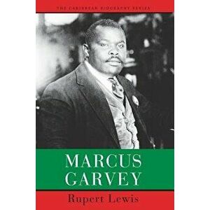 Marcus Garvey, Hardcover - Rupert C. Lewis imagine