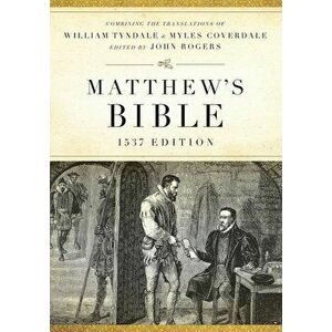 Matthew's Bible-OE-1537, Hardcover - Hendrickson Bibles imagine
