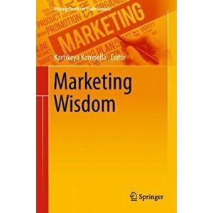 Marketing Wisdom, Hardcover - Kartikeya Kompella imagine