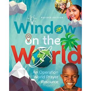 Window on the World: An Operation World Prayer Resource, Paperback - Molly Wall imagine