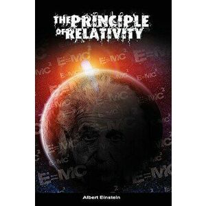 The Principle of Relativity, Paperback - Albert Einstein imagine