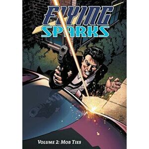 Flying Sparks Volume 2, Paperback - Jon del Arroz imagine